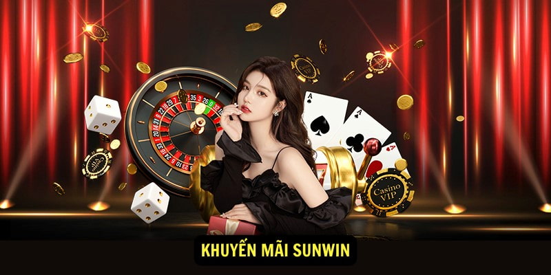 khuyến mãi Giới thiệu về Sunwin và chương trình khuyến mãi