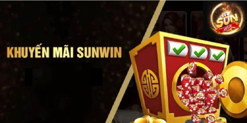 khuyến mãi Làm thế nào để tận dụng tối đa khuyến mãi tại Sunwin?